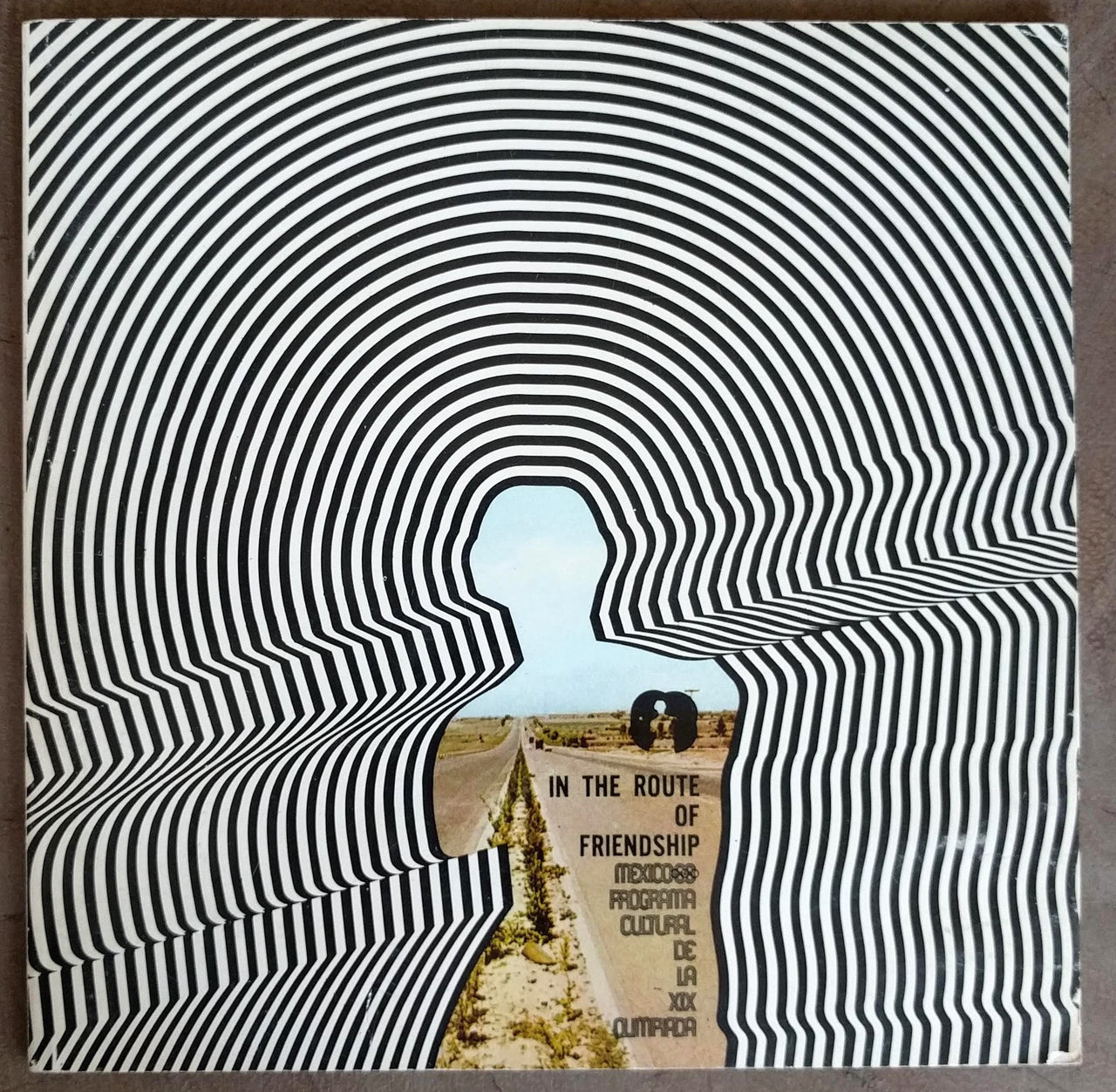 En La Ruta De La Amistad. Me´xico 68: Programa cultural de la XIX Olimpiada