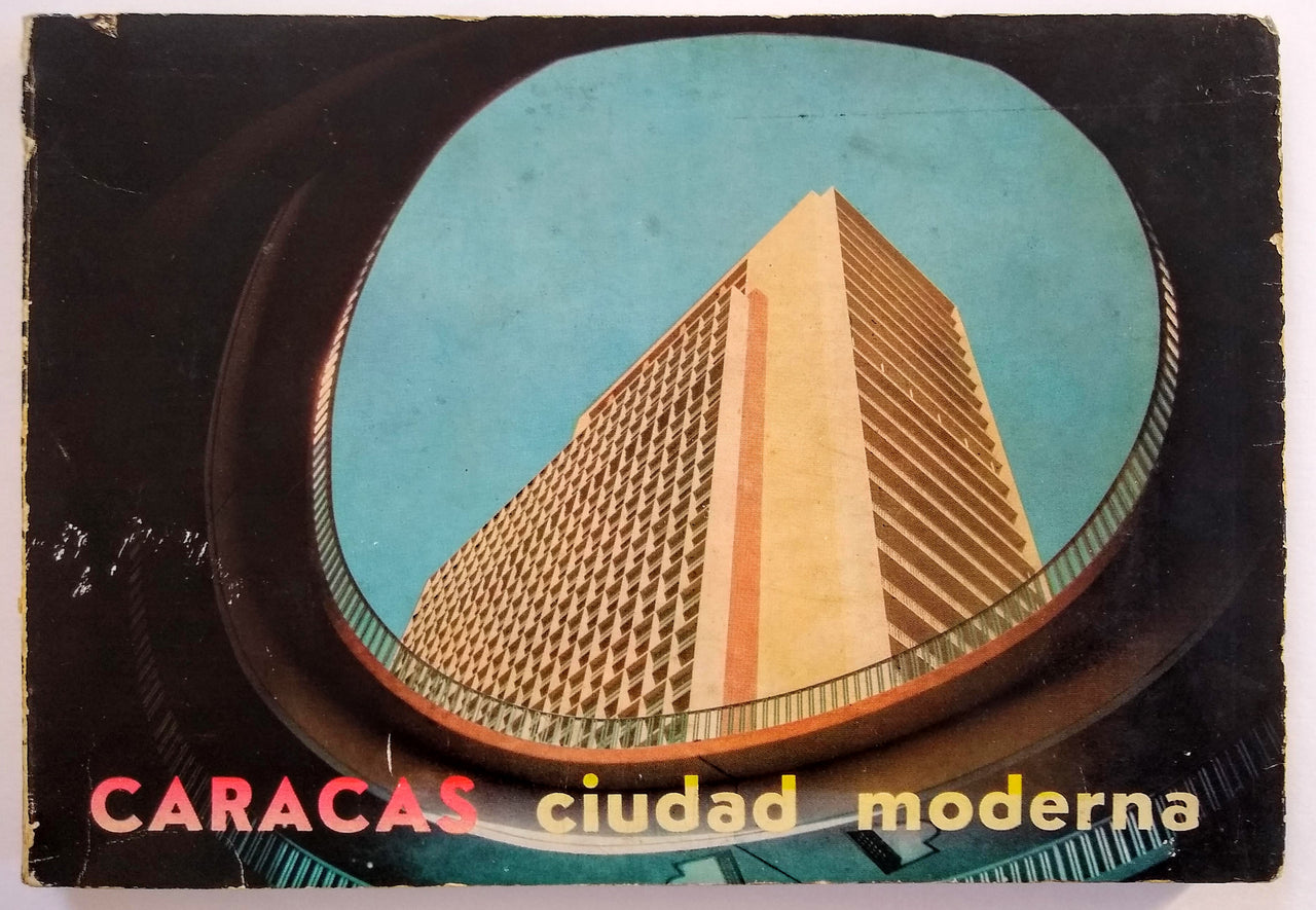 Caracas: Ciudad Moderna