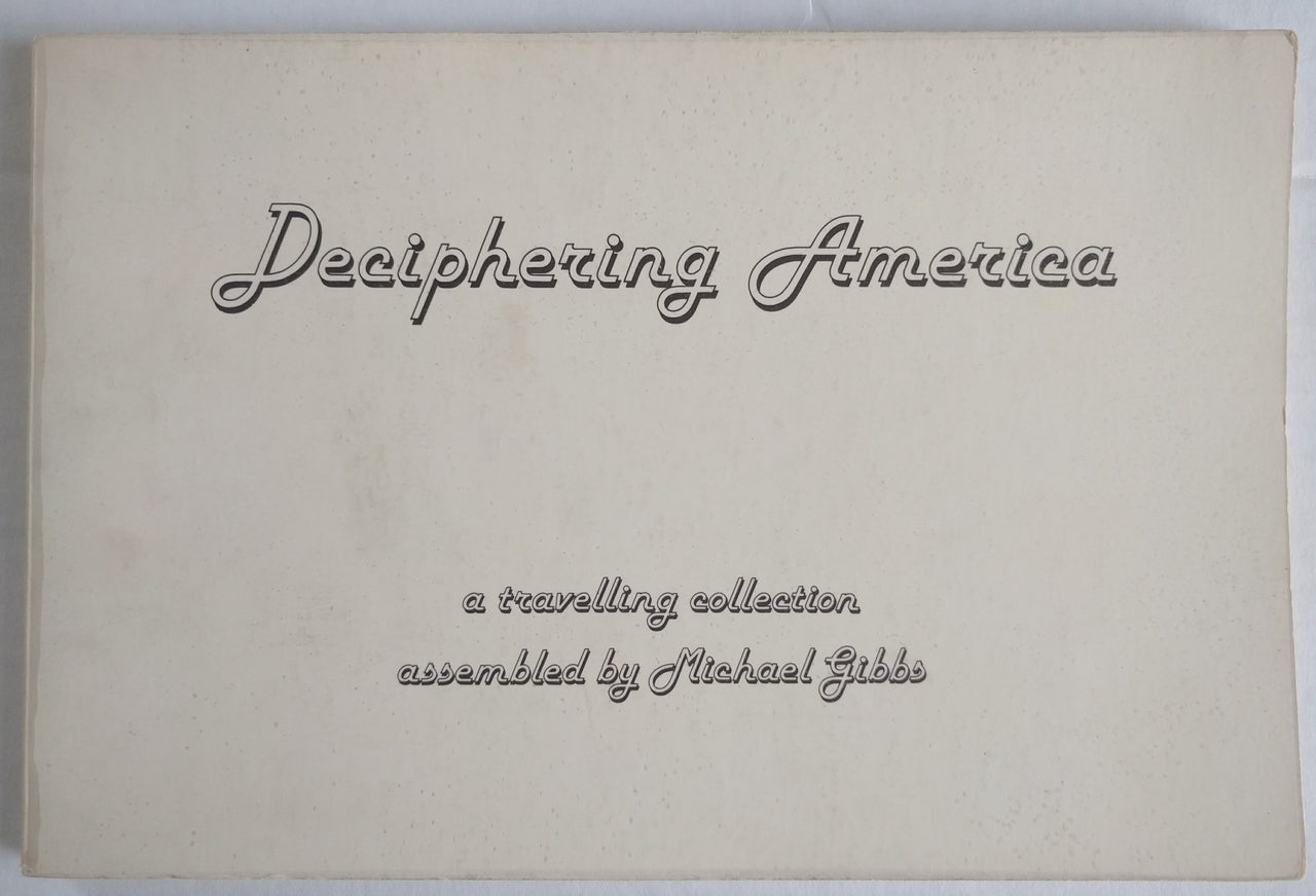 Deciphering America: A Travelling Collection.