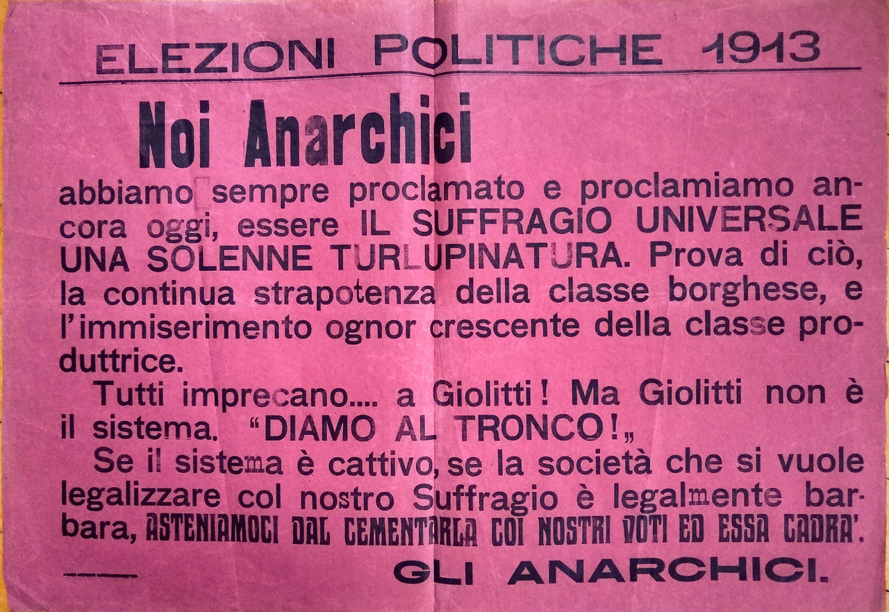 Elezioni Politiche 1913. Noi Anarchici.