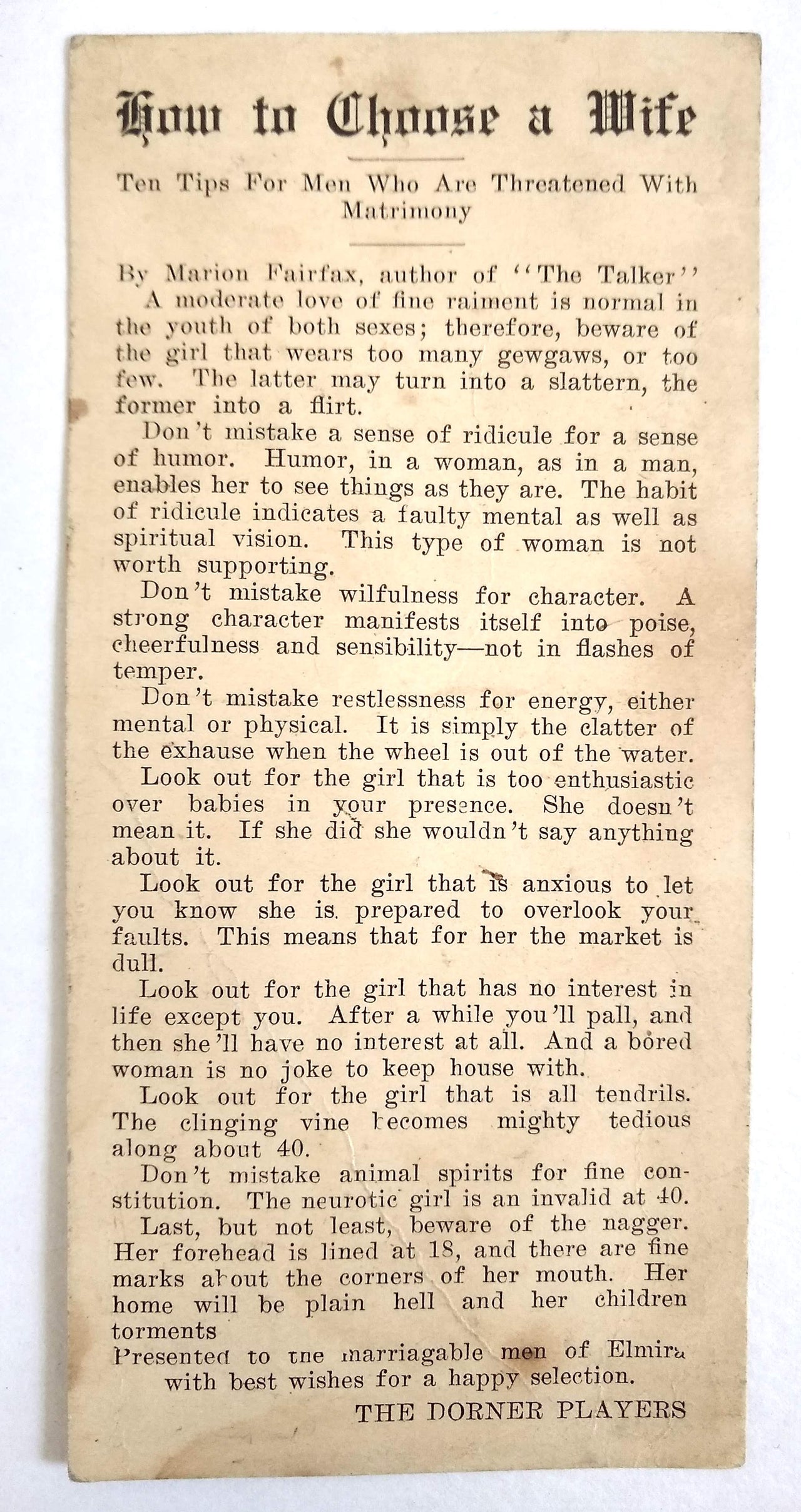 (Courtship) (Theater) How to Choose a Wife: Ten Tips for Men Who are Threatened with Matrimony.