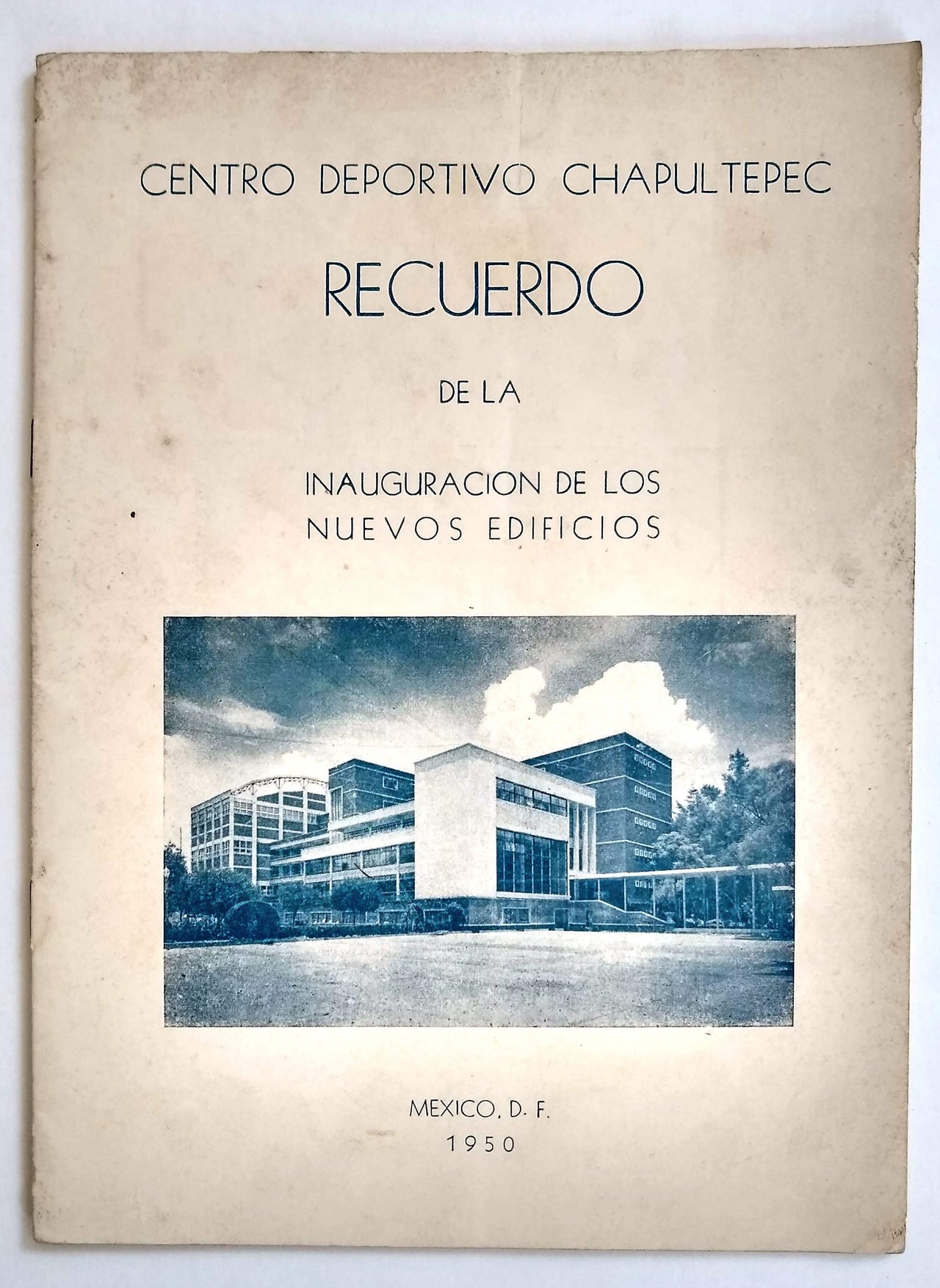 Centro Deportivo Chapultepec: Recuerdo de la Inauguración de los Nuevos Edificios