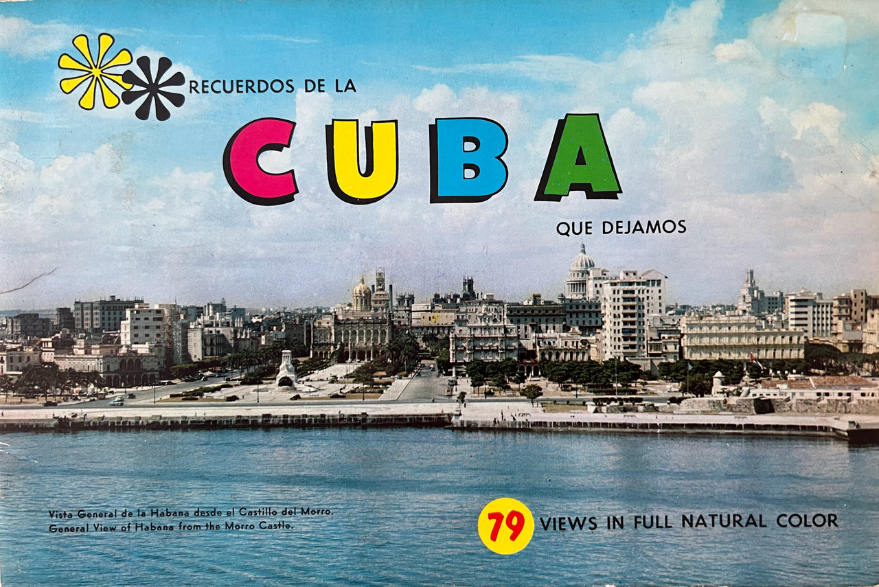Recuerdos de la Cuba que Dejamos.