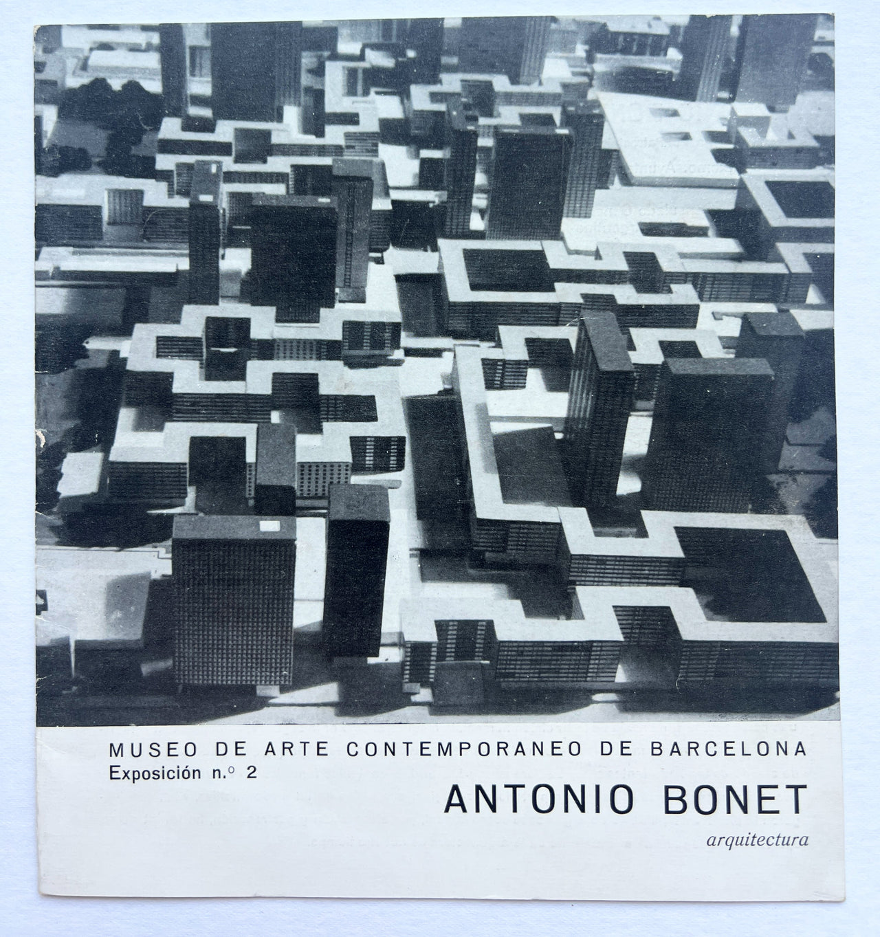 Exposición no. 2. Antonio Bonet: Arquitectura.
