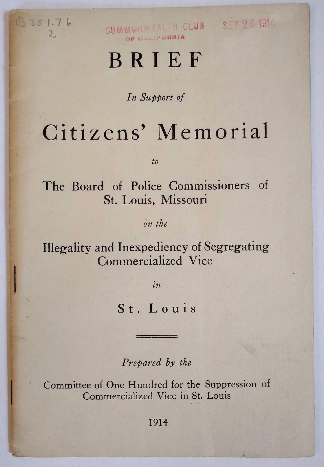 [O]n the illegality and inexpediency of segregating commercialized vice in St. Louis. (1914)