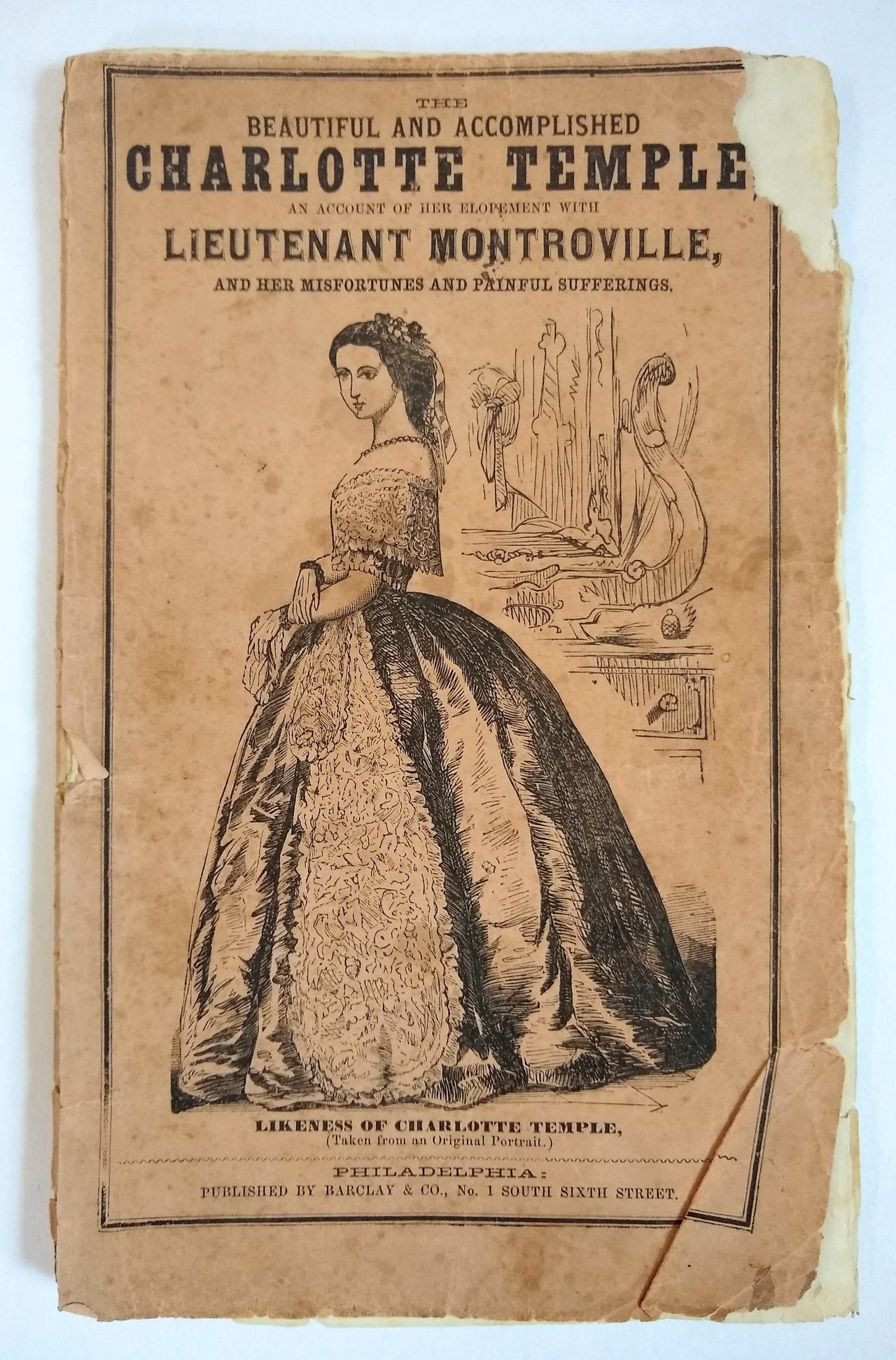 The lamentable history of the beautiful and accomplished Charlotte Temple [...]