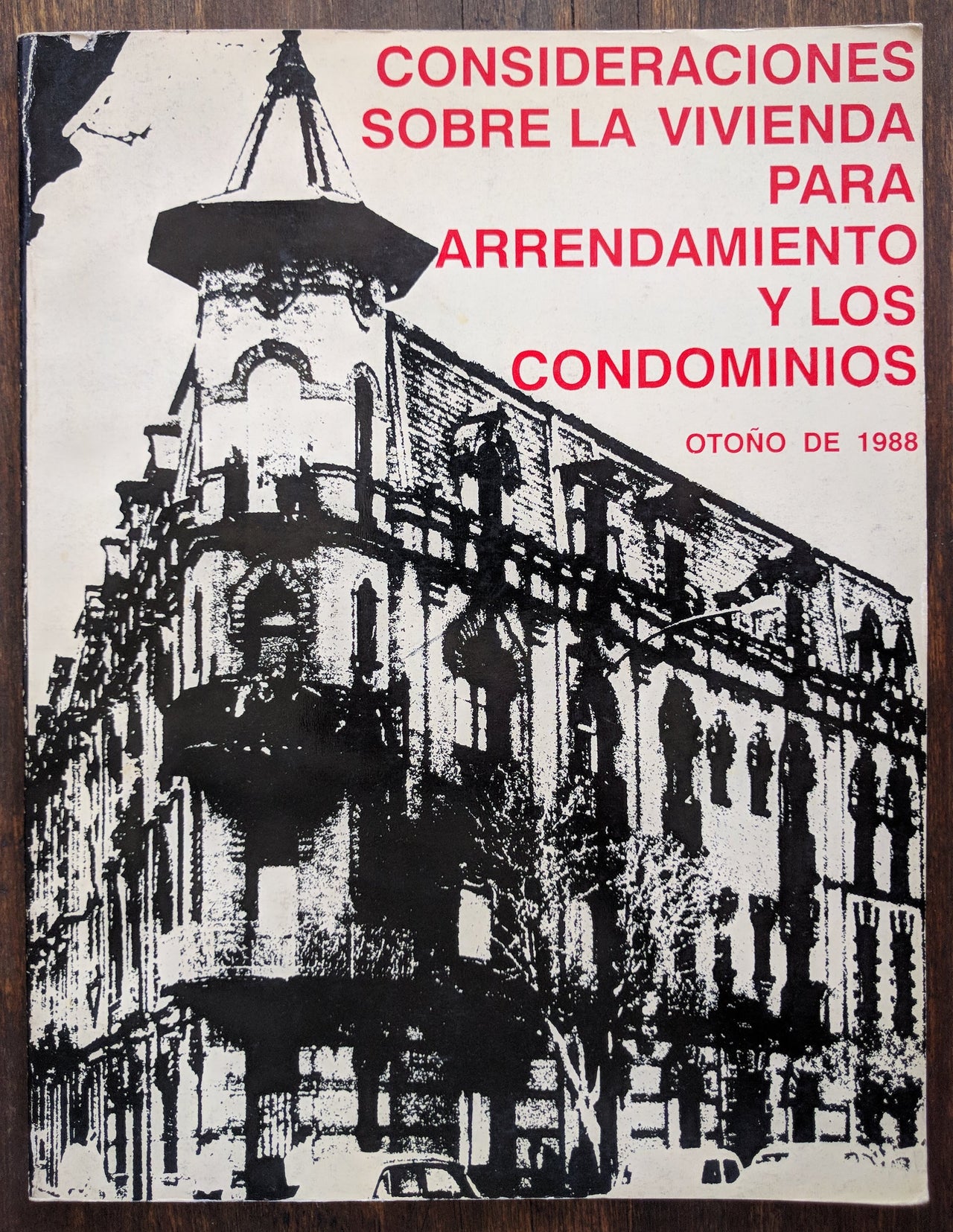 Consideraciones sobre la vivienda para arrendamientos y los condominios