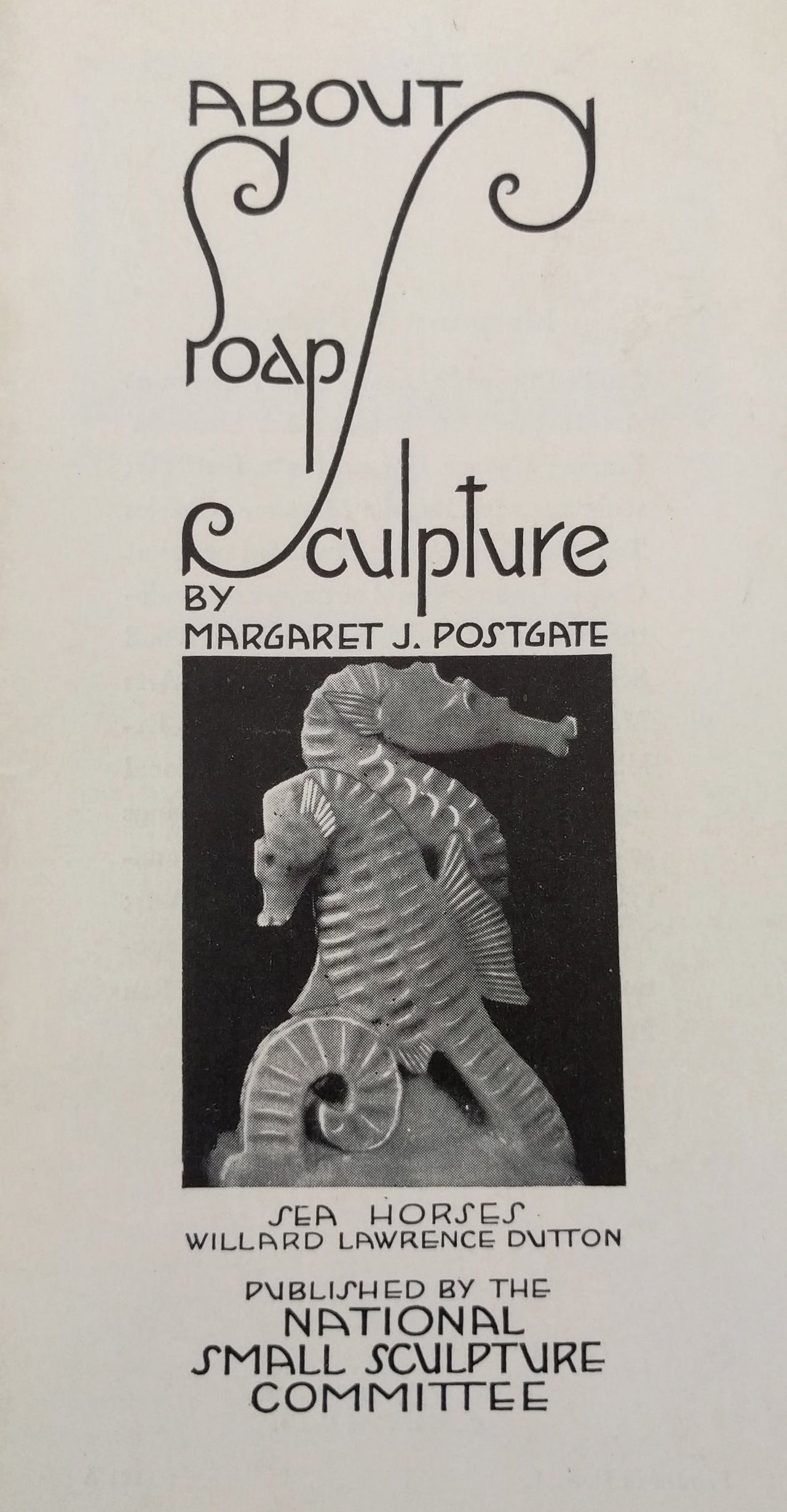 Modeling Soap Sculptures in White Soap.